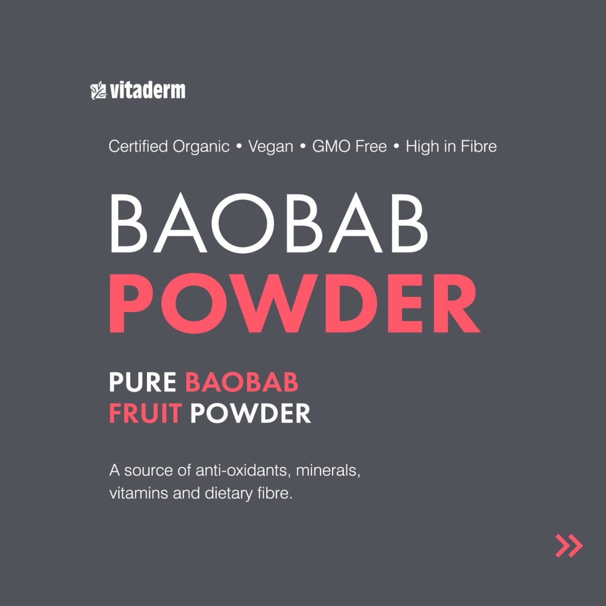 Vitaderm Baobab Powder | 250g | Protects cells from oxidative damage.